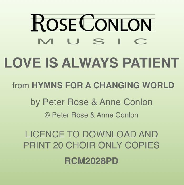 LOVE IS ALWAYS PATIENT  PDF  (Choir Only)