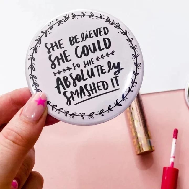 She Believed She Could So She Absolutely Smashed It Pocket Mirror Motivational Gift for Her