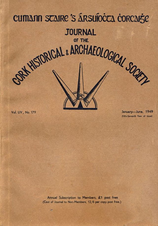 Journal of the Cork Historical and Archaeological Society Vol. LIV No. 179 (1949)