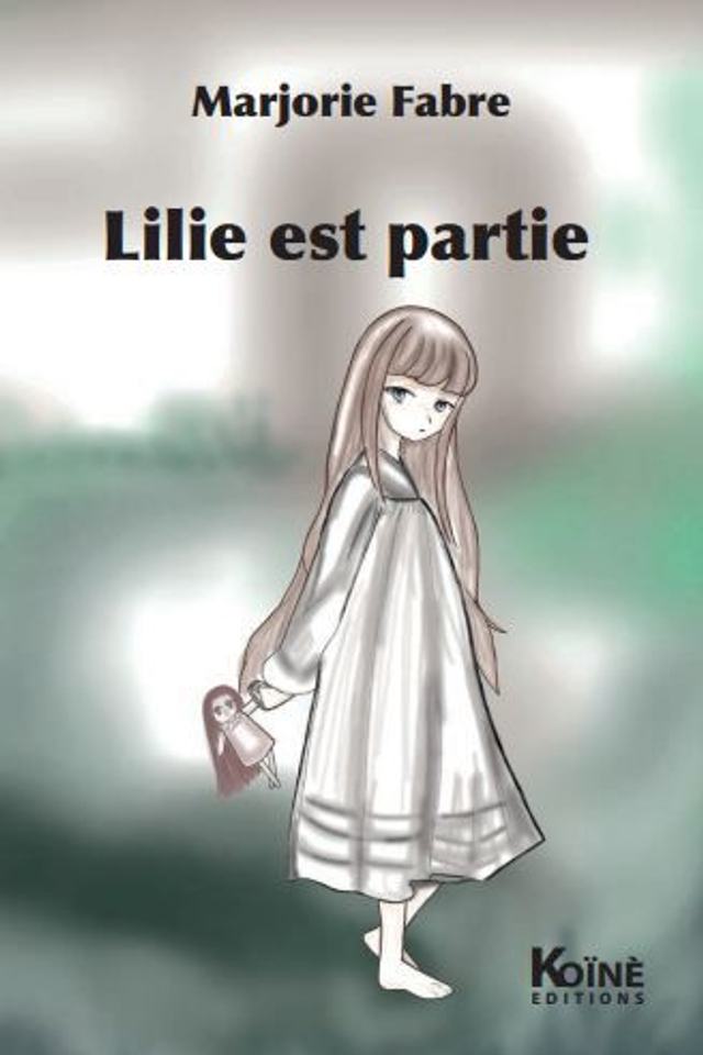 Lilie est partie de Marjorie Fabre