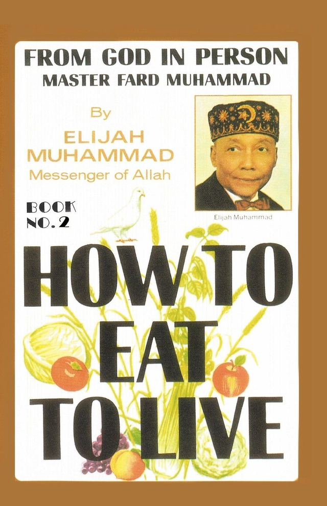 How to Eat to Live (Book 2)