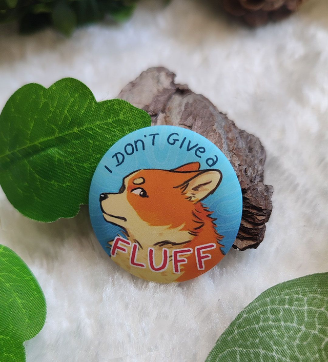 Badge I Don't Give A Fluff