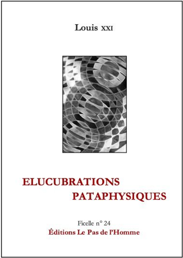 Ficelle n°24 - Elucubrations pataphysiques