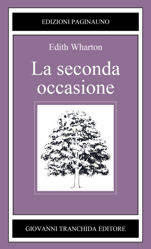 Wharton Edith - La seconda occasione