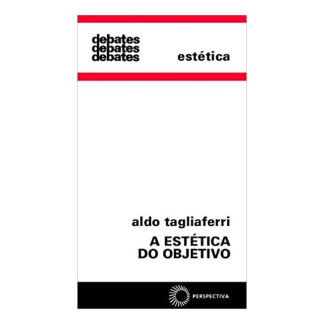 A Estética Do Objetivo