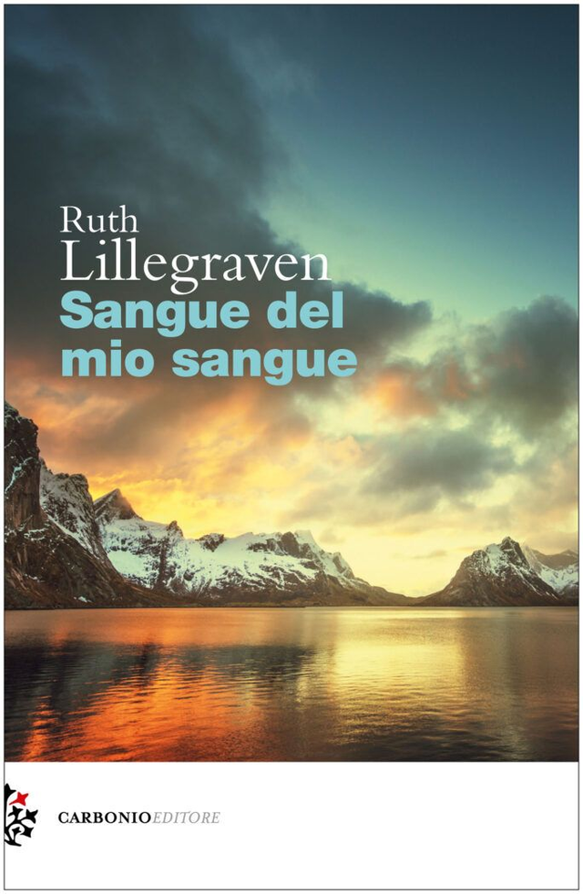Lillegraven Ruth - Sangue del mio sangue