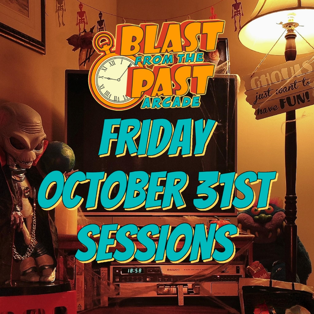 FRI- OCT 31st SESSIONS