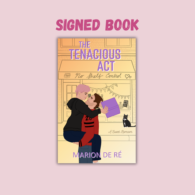 The Tenacious Act - Signed book