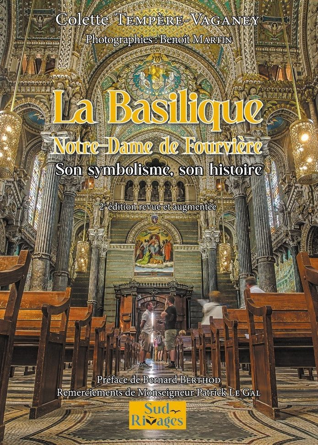 La Basilique Notre-Dame de Fourvière