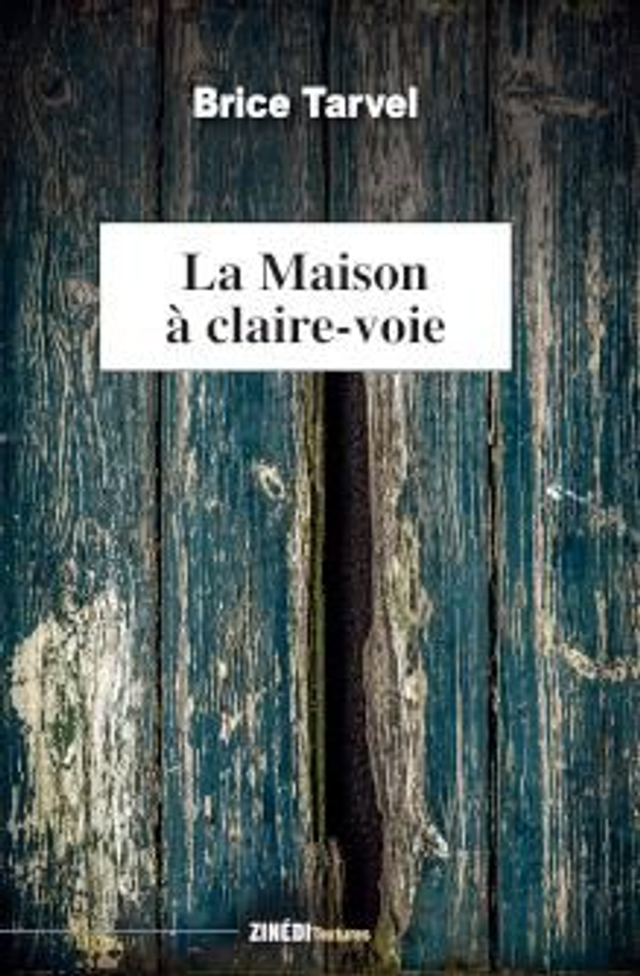 La Maison à claire-voie