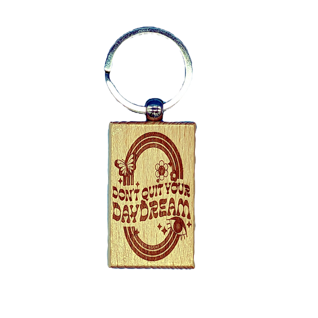 Don&#039;t Quit Your Day Dream Wooden Double Sided Keyring