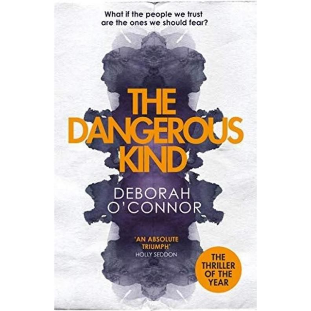 The Dangerous Kind By Deborah O'Connor