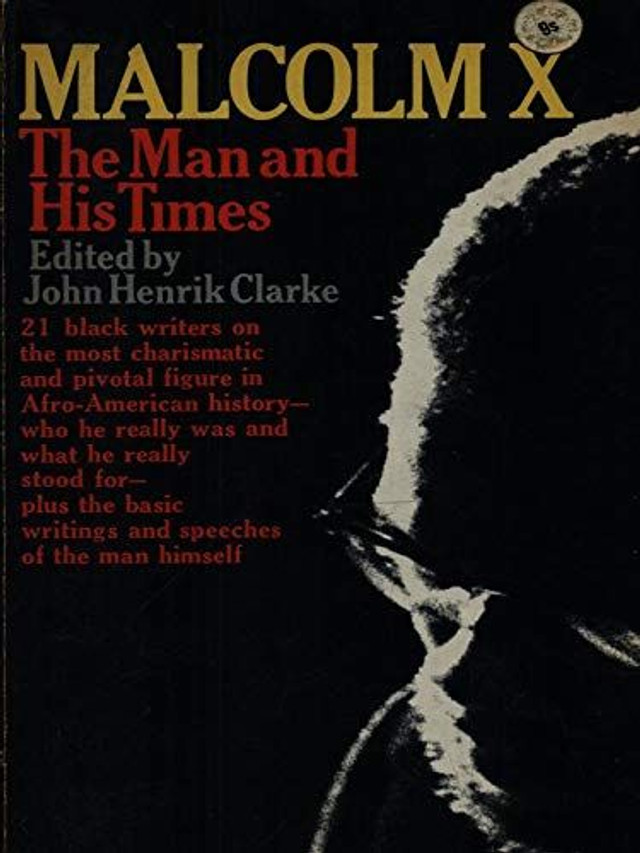 Malcolm X: The Man and His Times