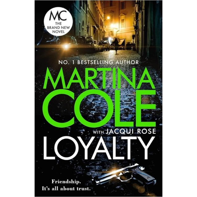 Loyalty - Martina Cole with Jacqui Rose