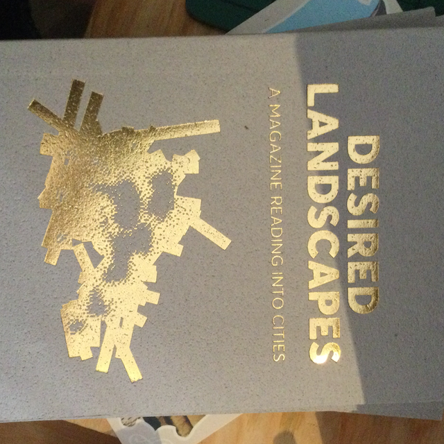 Desired Landscapes - A Magazine Reading Into Cities