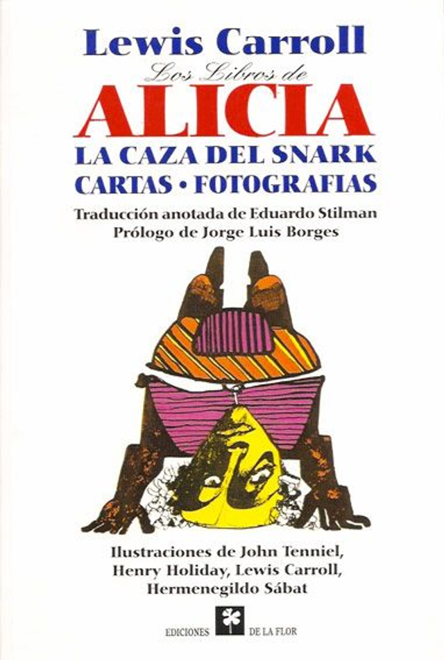 Los libros de Alicia: La caza del Snarck / Cartas / Fotografías - Lewis Carroll