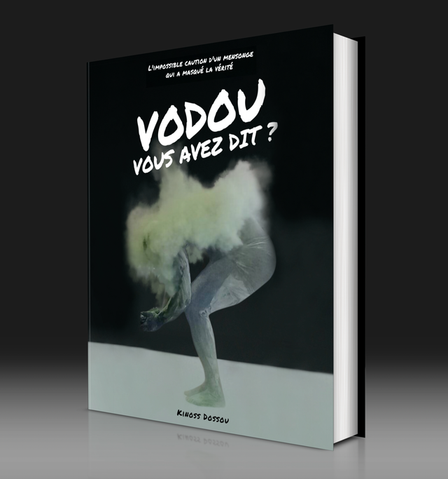 Vodou vous avez dit ? le livre de Kinoss Dossou