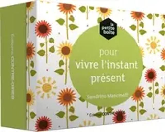 La Petite Boîte Pour Vivre L'instant Présent. 81 Cartes