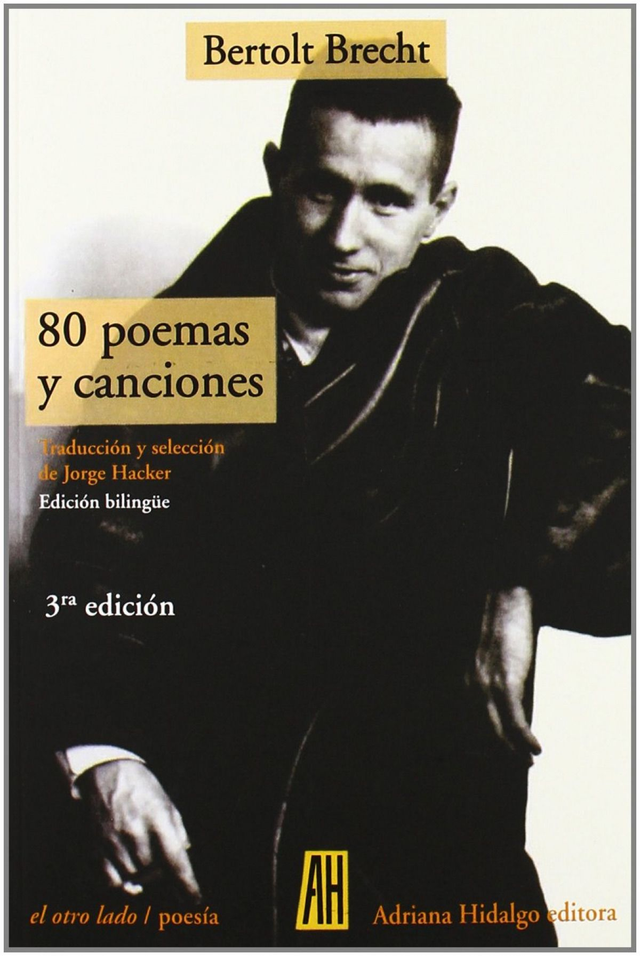 80 poemas y canciones - Bertolt Brecht
