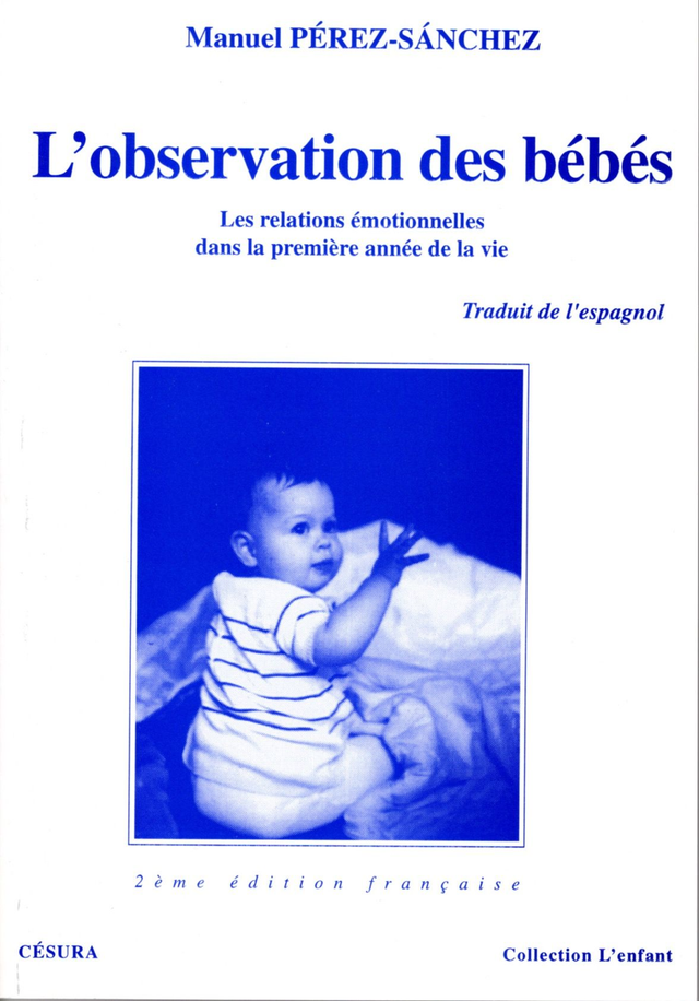 L’observation des bébés de Manuel Pérez Sánchez