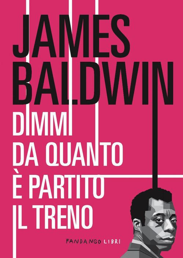 Baldwin James - Dimmi da quanto è partito il treno