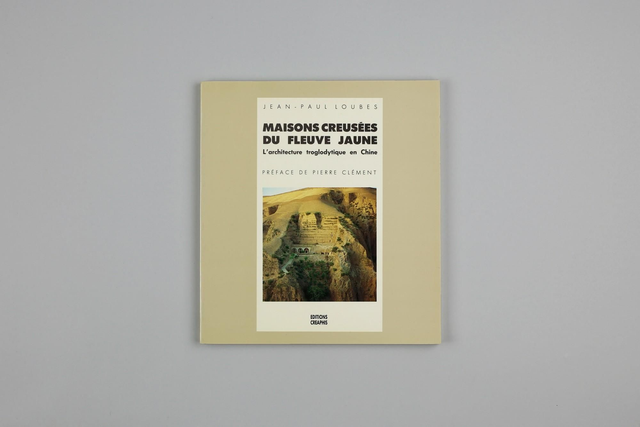 Maisons creusées du fleuve jaune - L'architecture troglodytique en Chine