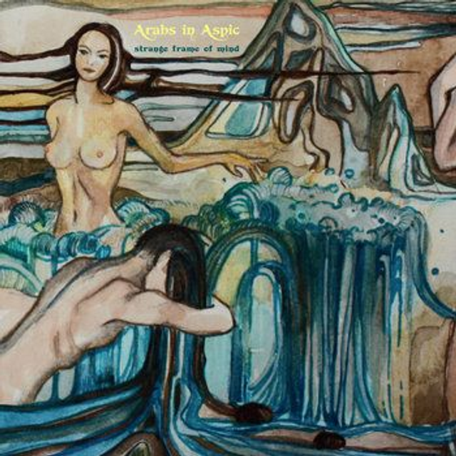 Arabs in Aspic - Strange Frame Of Mind [CD]
