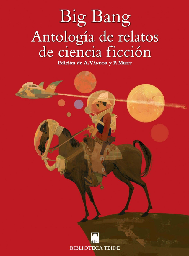 Big Bang: Antología de relatos de ciencia ficción - VV. AA.