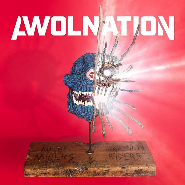 AWOLNATION "Angel Miners &amp; the Lightning Riders"