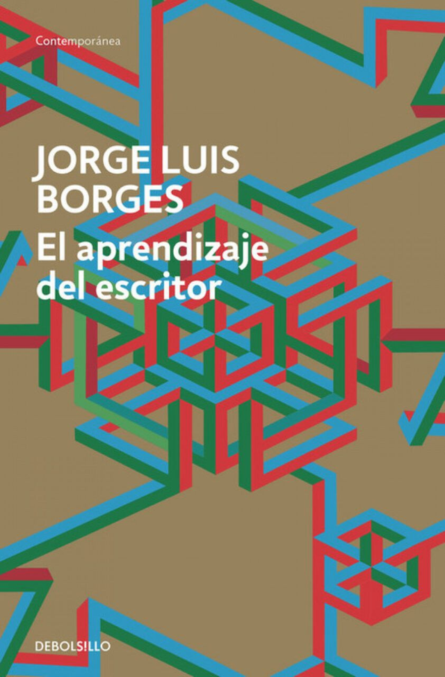 El aprendizaje del escritor - Jorge Luis Borges