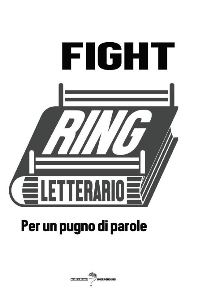 FIGHT  PER UN PUGNO DI PAROLE (Aa. Vv.)