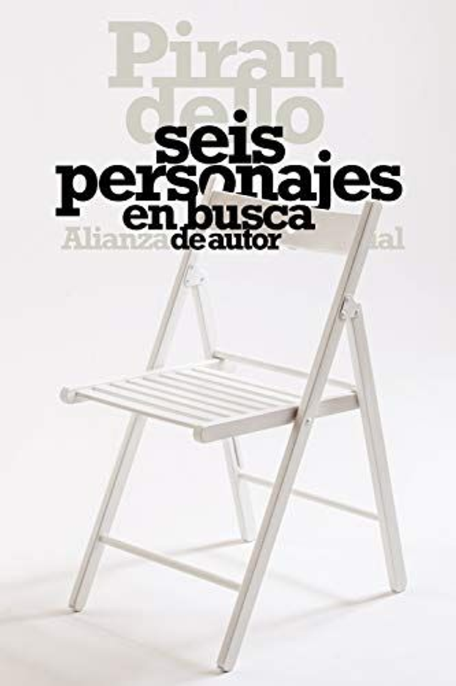 Seis personajes en busca de autor - Luigi Pirandello