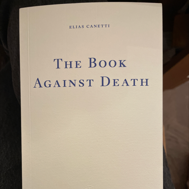 The Book Against Death Elias Canetti