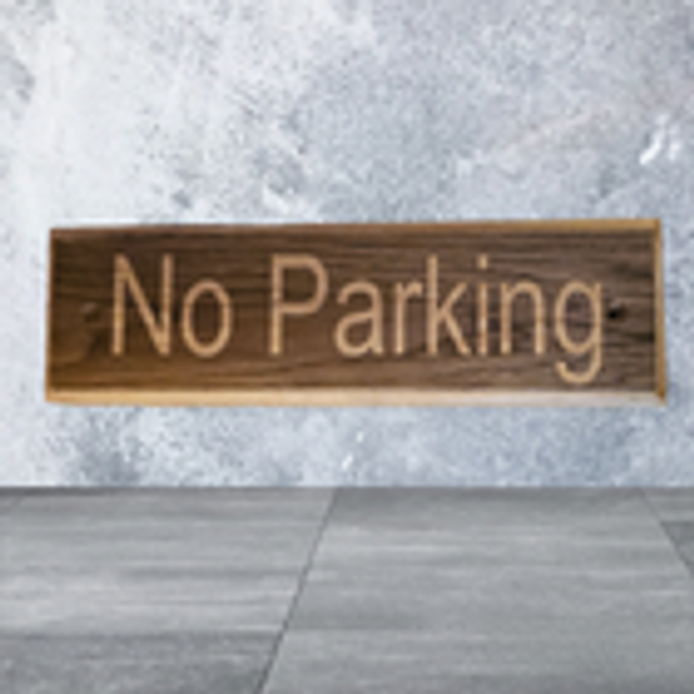 No Parking Wooden Sign