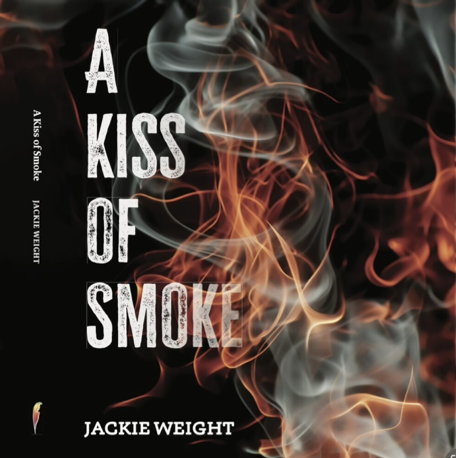 A Kiss of Smoke - Hardback Book