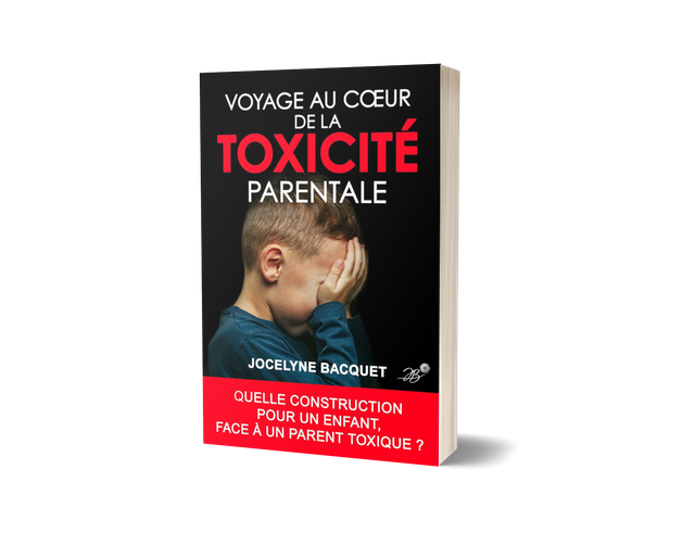 Voyage au cœur de la toxicité parentale