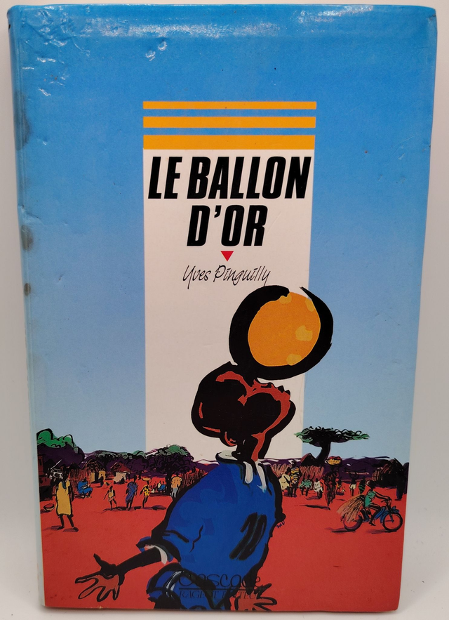 Le ballon d'or de Yves Pinguilly