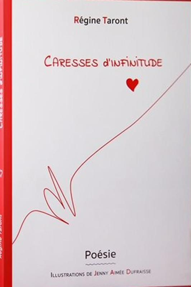 "Caresses d'infinitude" de Régine TARONT