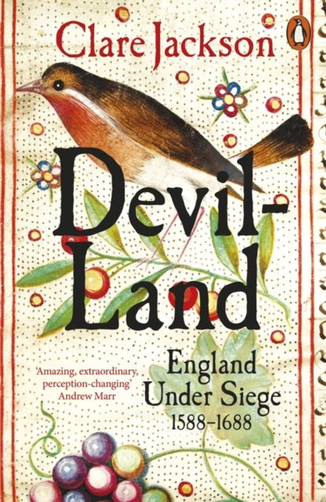 Devil-Land: England Under Seige, 1588-1688