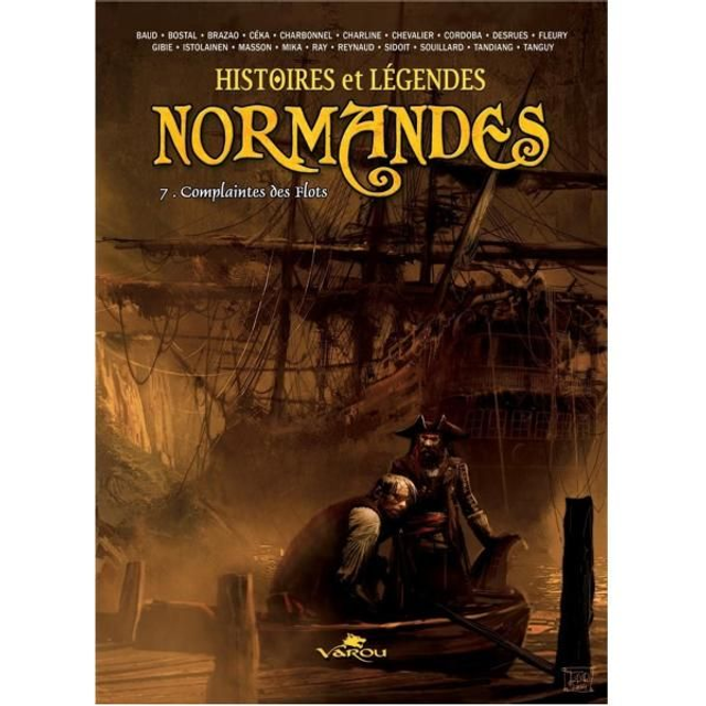 Histoires &amp; Légendes Normandes T7
