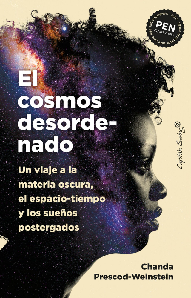 El cosmos desordenado - Chanda Prescod-Weinstein