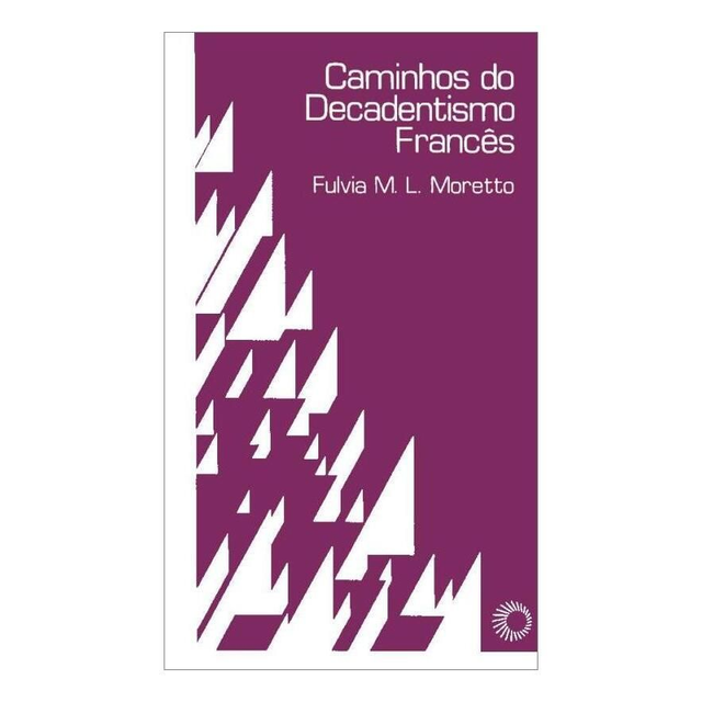 Caminhos do decadentismo francês