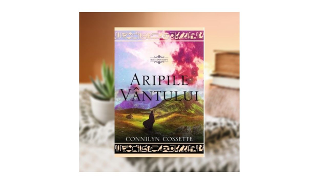 Aripile vantului. Iesiti din Egipt Vol 3 - Connilyn Cossette