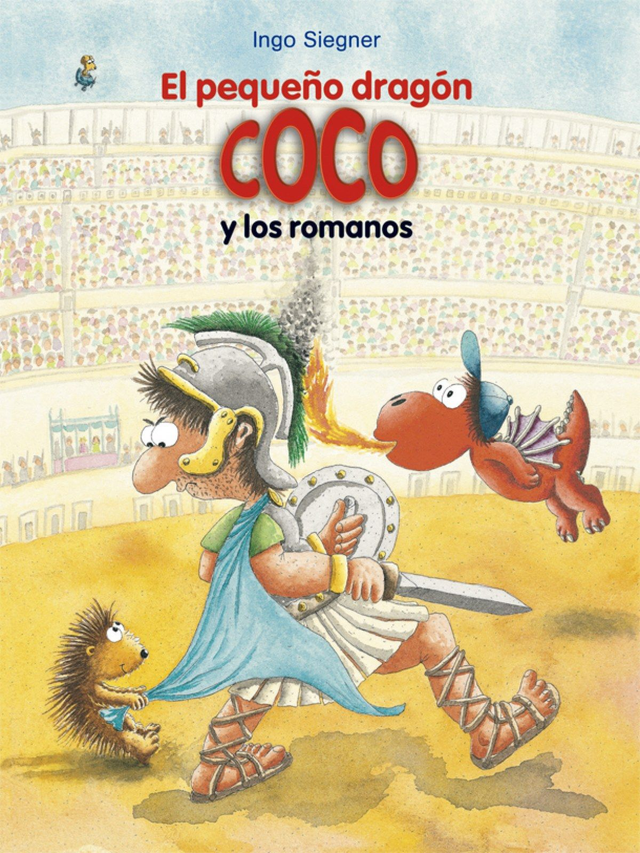El pequeño dragón Coco y los romanos - Ingo Siegner