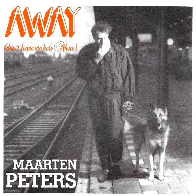 Maarten Peters - Away (Don&#039;t Leave Me Here Alone)