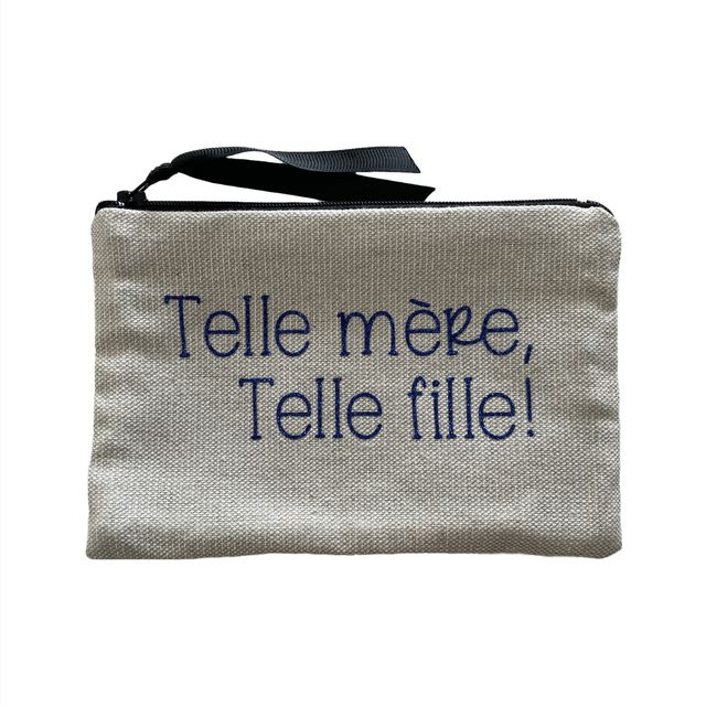 Petite Pochette « Telle mère, telle fille »