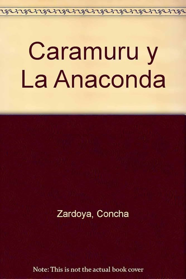 Caramurú y la anaconda - Concha Zardoya