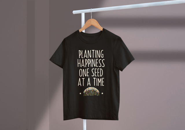 Planting Happiness One Seed At A Time Gardening Joy Nature. Glück pflanzen, einen Samen nach dem anderen, Gartenarbeit, Freude, Natur