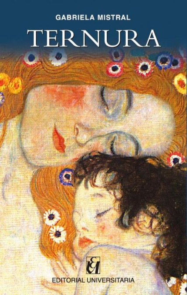 Ternura – Gabriela Mistral