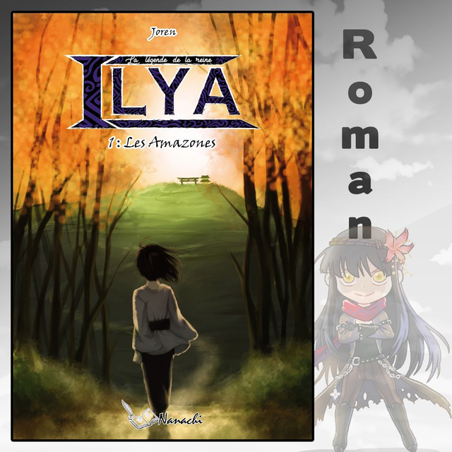 La légende de la reine Ilya - tome 1